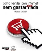 Como Vender Pela Internet sem Gastar Quase Nada